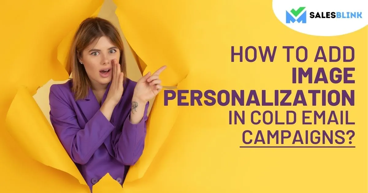 How To Add An Image Personalization In Cold Email Campaigns?