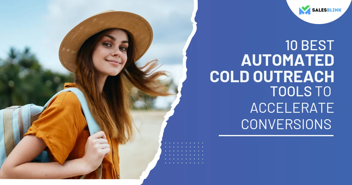 Best Automated Cold Outreach Tools To Increase Conversions