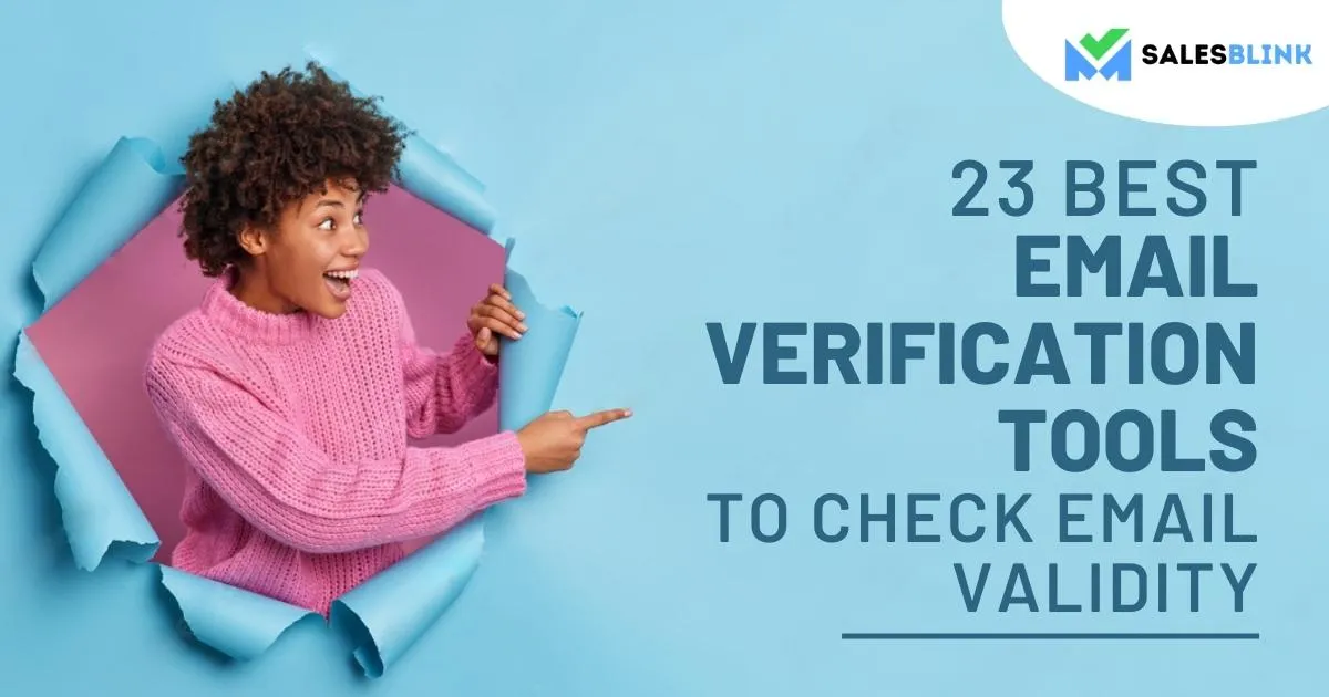 23 BEST EMAIL VERIFICATION TOOLS TO CHECK EMAIL VALIDITY