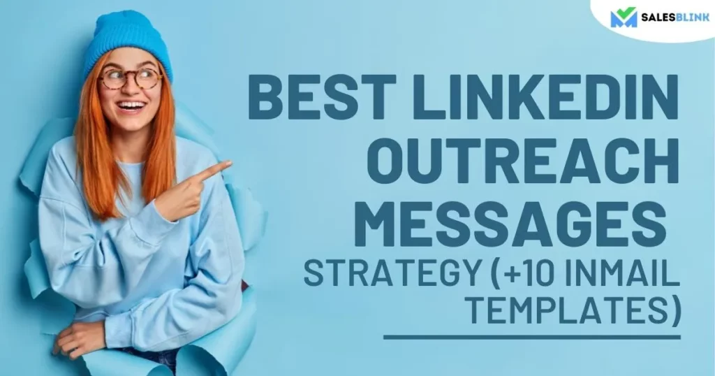 Best LinkedIn Outreach Messages Strategy (+10 InMail Templates)