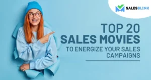 Top 20 Sales Movies to Energize Your Sales Campaigns