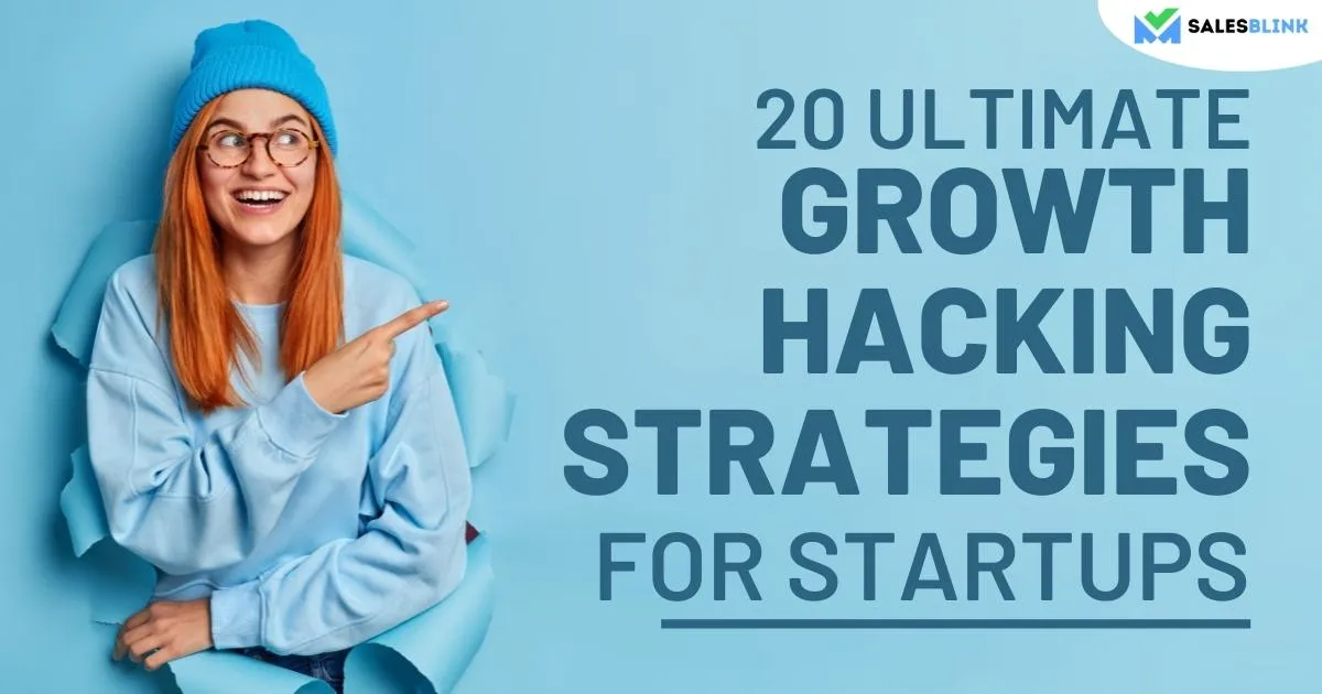 20-ultimate-growth-hacking-strategies-for-startups-salesblink