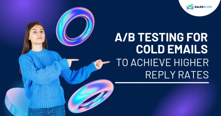 A/B Testing for Cold Emails to Achieve Higher Reply Rates