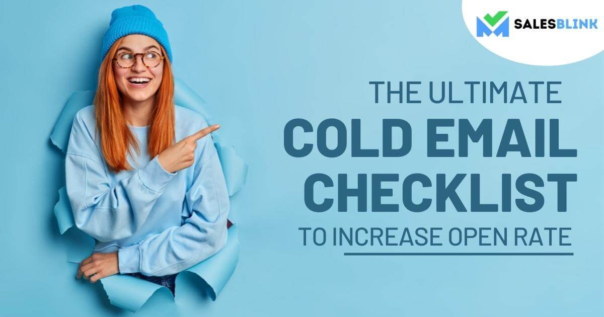 The Ultimate Cold Email Checklist To Increase Open Rate