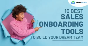 10 Best Sales Onboarding Tools To Build Your Dream Team