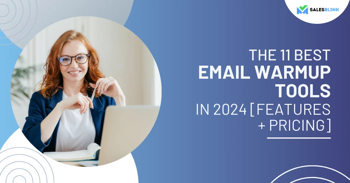 The 11 Best Email Warmup Tools in 2024