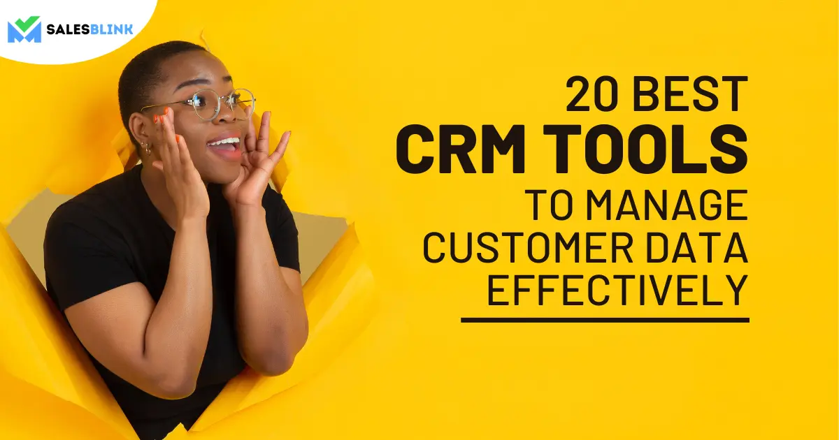 20 Best CRM Software 2024 to Manage Customer Data Effectively