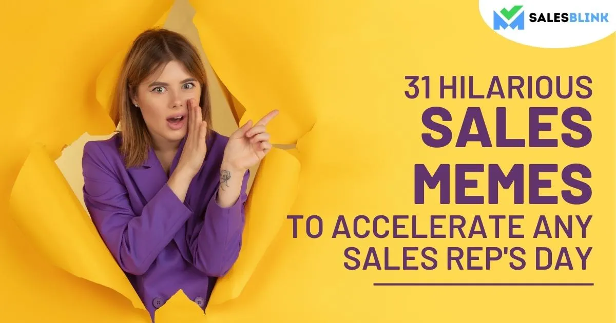 31 Hilarious Sales Memes to Accelerate Any Sales Rep's Day