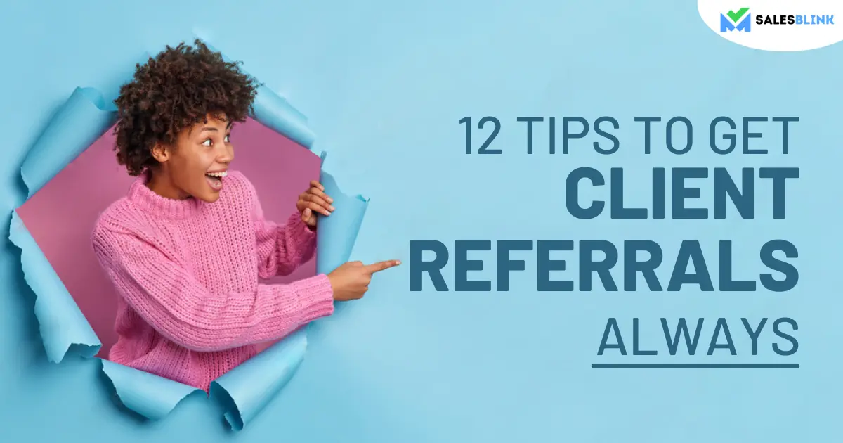 Tips to get client referrals