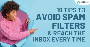18 Tips to Avoid Spam Filters & Land in Inbox Every Time