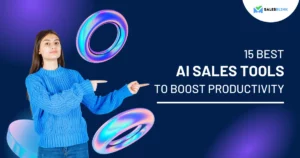 15 Best AI Sales Tools To Boost Productivity
