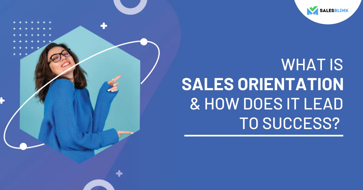 What Is Sales Orientation