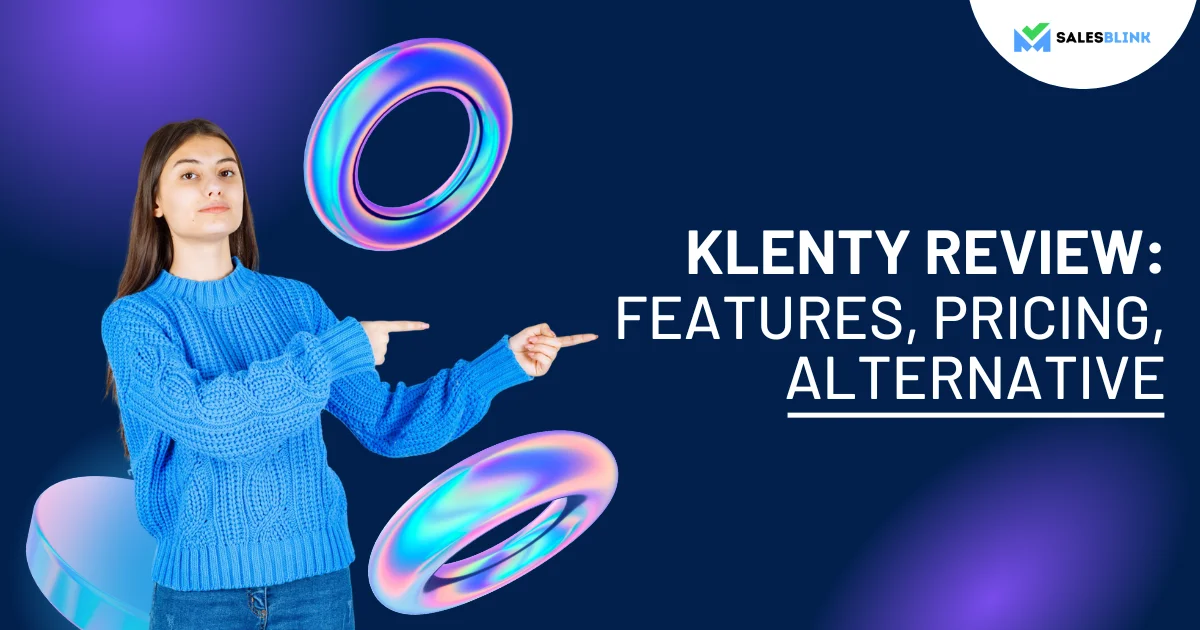 Klenty-Review-Features,-Pricing,-Alternative-Salesblink-Featured-Image