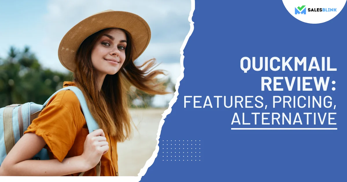 Quickmail-Review-Features,-Pricing,-Alternative-Salesblink-Featured-Image