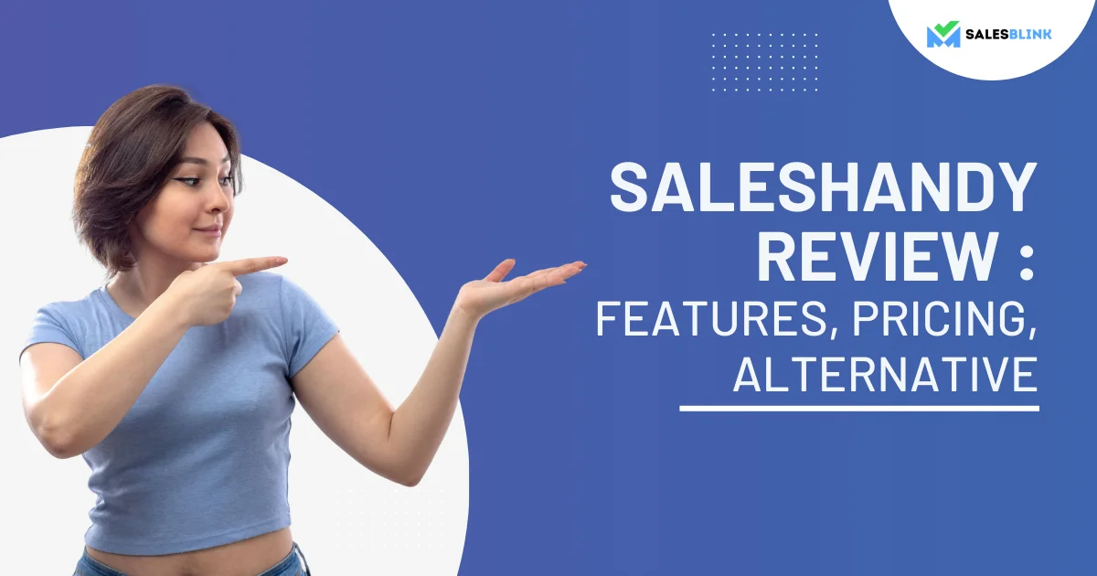 SalesHandy Review - Features, Pricing, Alternative-featured-image-salesblink