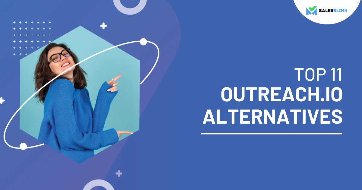 Top 11 Outreach.io Alternatives-Featured-Image-Salesblink