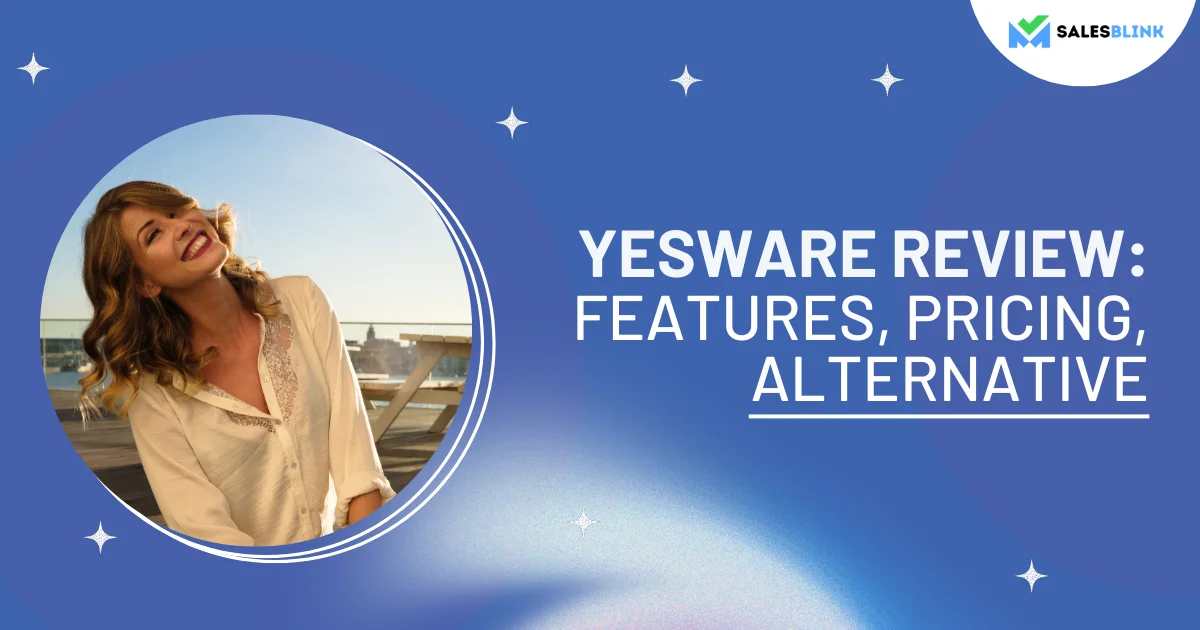 Yesware-Review-Features,-Pricing,-Alternative-Salesblink-Featured-Image