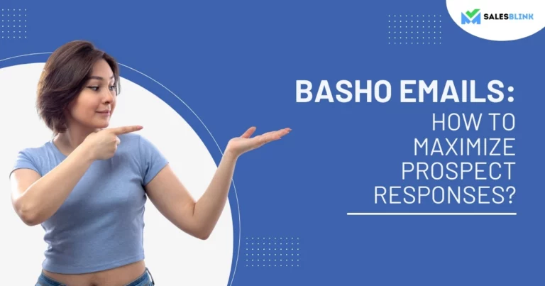 BASHO Emails How To Maximize Prospect Responses?