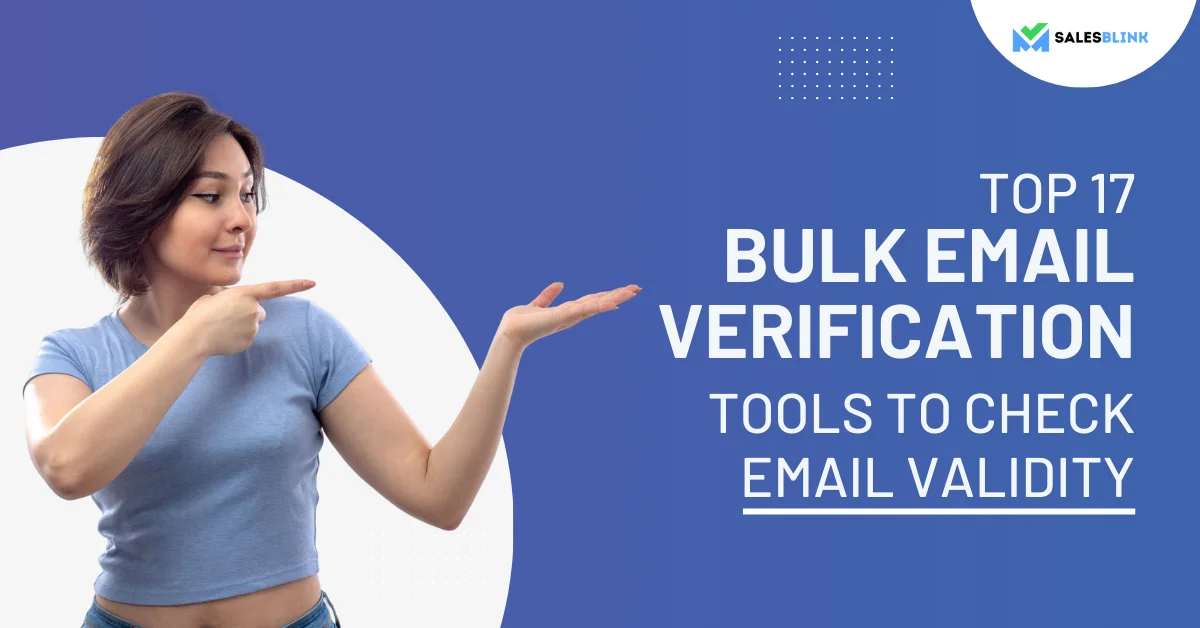 Bulk Email Verification Tools: Top 17 to Check Validity
